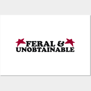 Feral And Unobtainable T-shirt, Funny gift for her, Funny shirt for him, Feral Tee, Feral TShirt, Hippie shirt, Untamed, Funny gift for her, Wild Posters and Art